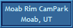 Moab Rim CamPark
Moab, UT