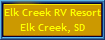 Elk Creek RV Resort
Elk Creek, SD